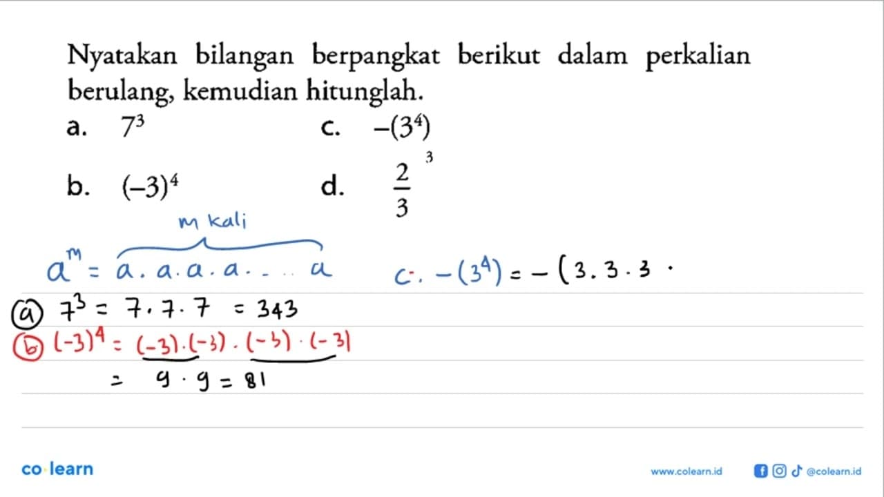 Nyatakan bilangan berpangkat berikut dalam perkalian