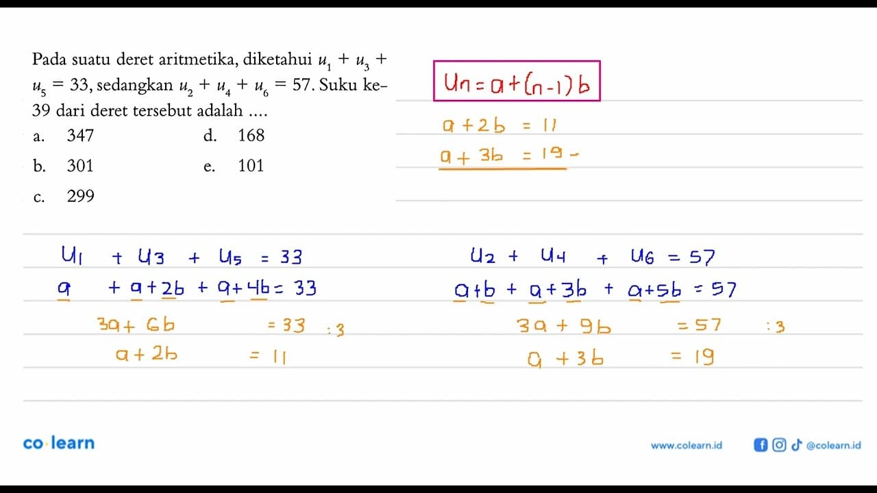 Pada suatu deret aritmetika, diketahui u1+u3+ u5=33 ,