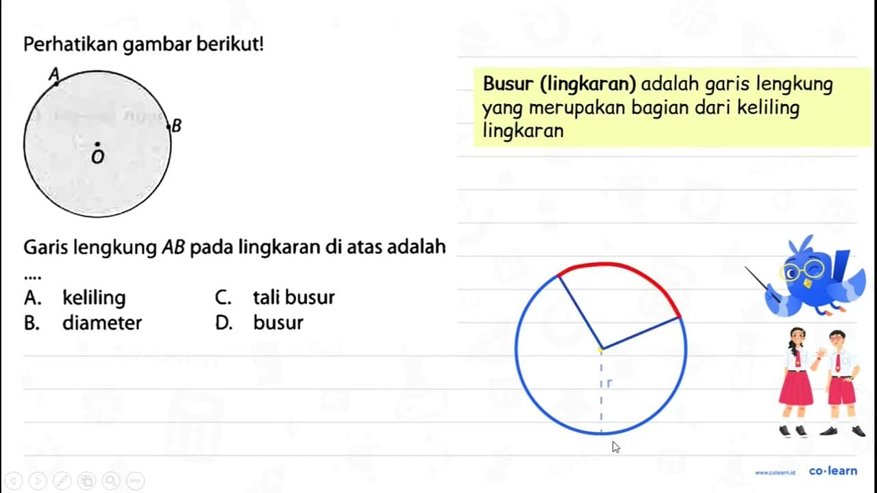 Perhatikan gambar berikut! Garis lengkung A B pada