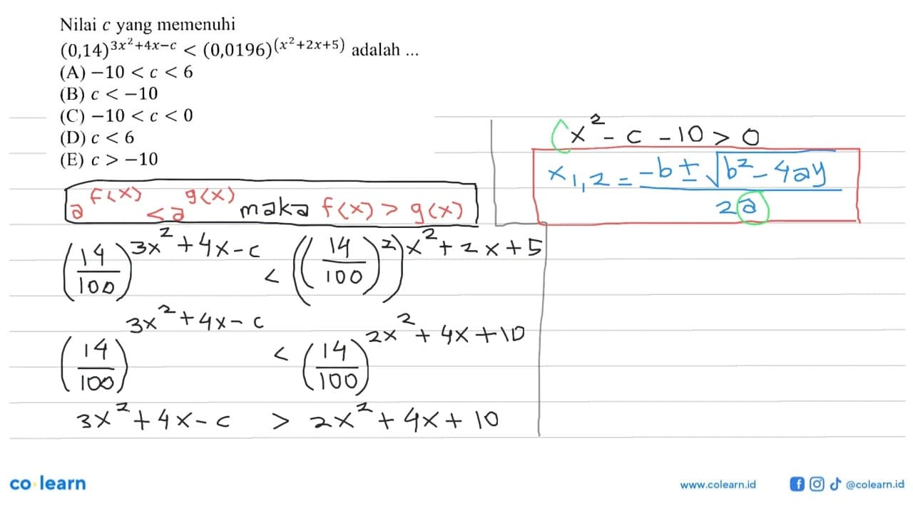 Nilai c yang memenuhi (0,14)^(3x^2 + 4x - c) <