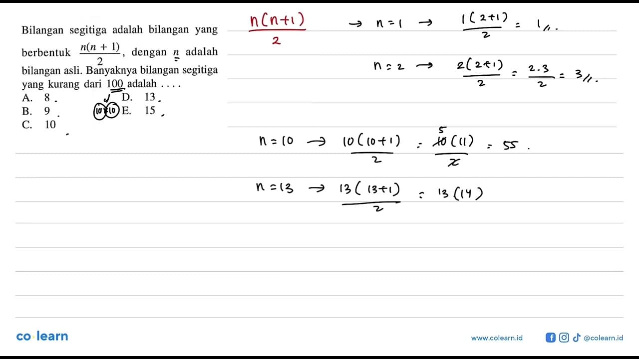 Bilangan segitiga adalah bilangan yang berbentuk n(n + 1) /