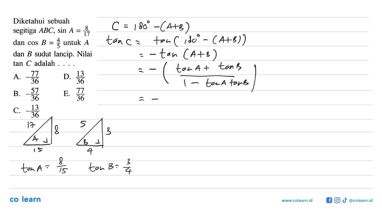 Diketahui sebuah segitiga ABC, sin A=8/17 dan cos B=4/5