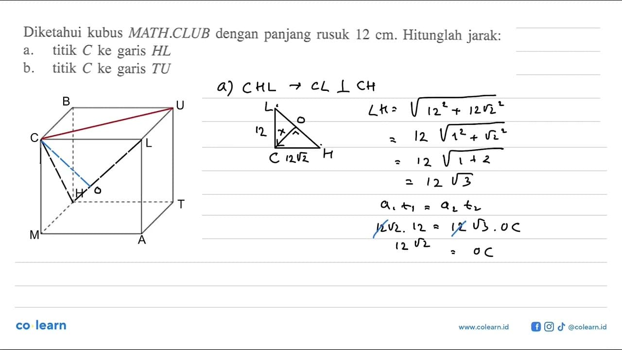 Diketahui kubus MATH.CLUB dengan panjang rusuk 12 cm.