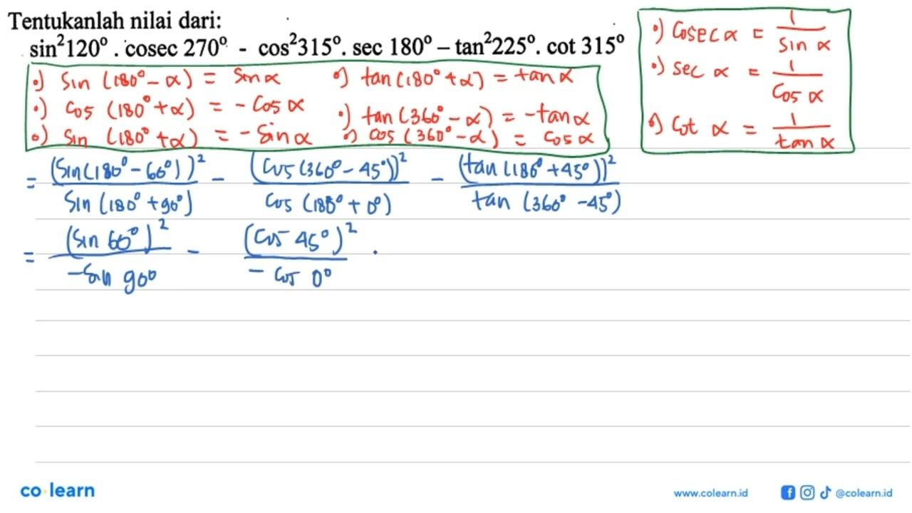 Tentukanlah nilai dari: sin^2(120).cosec 270-cos^2(315).sec