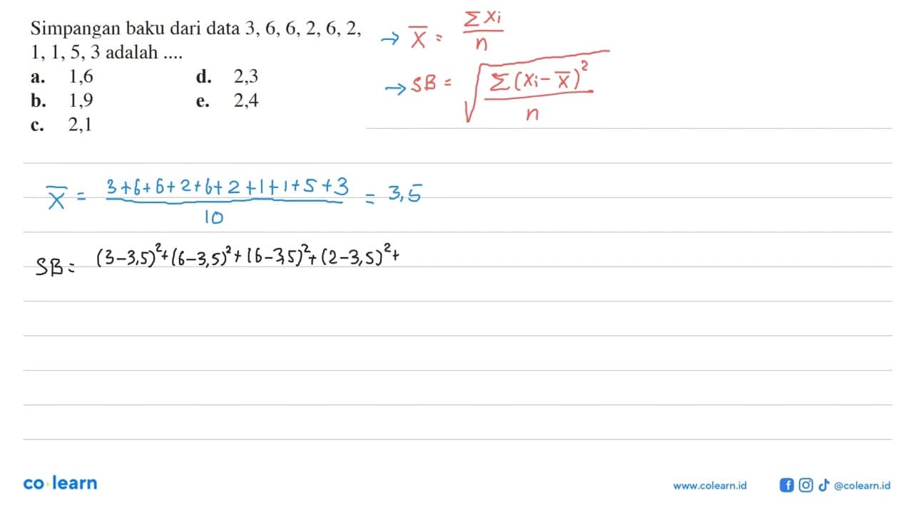 Simpangan baku dari data 3,6,6,2,6,2, 1,1,5,3 adalah