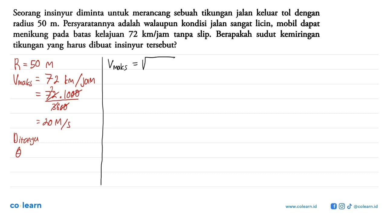 Seorang insinyur diminta untuk merancang sebuah tikungan