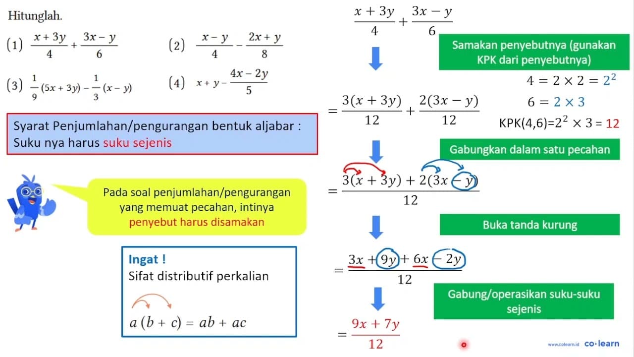 Hitunglah. (1) (x + 3y)/4 + (3x - y)/6 (2) (x - y)/4 - (2x