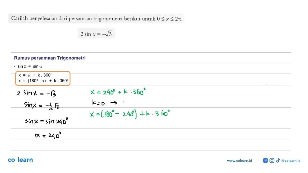 Carilah penyelesaian dari persamaan trigonometri berikut