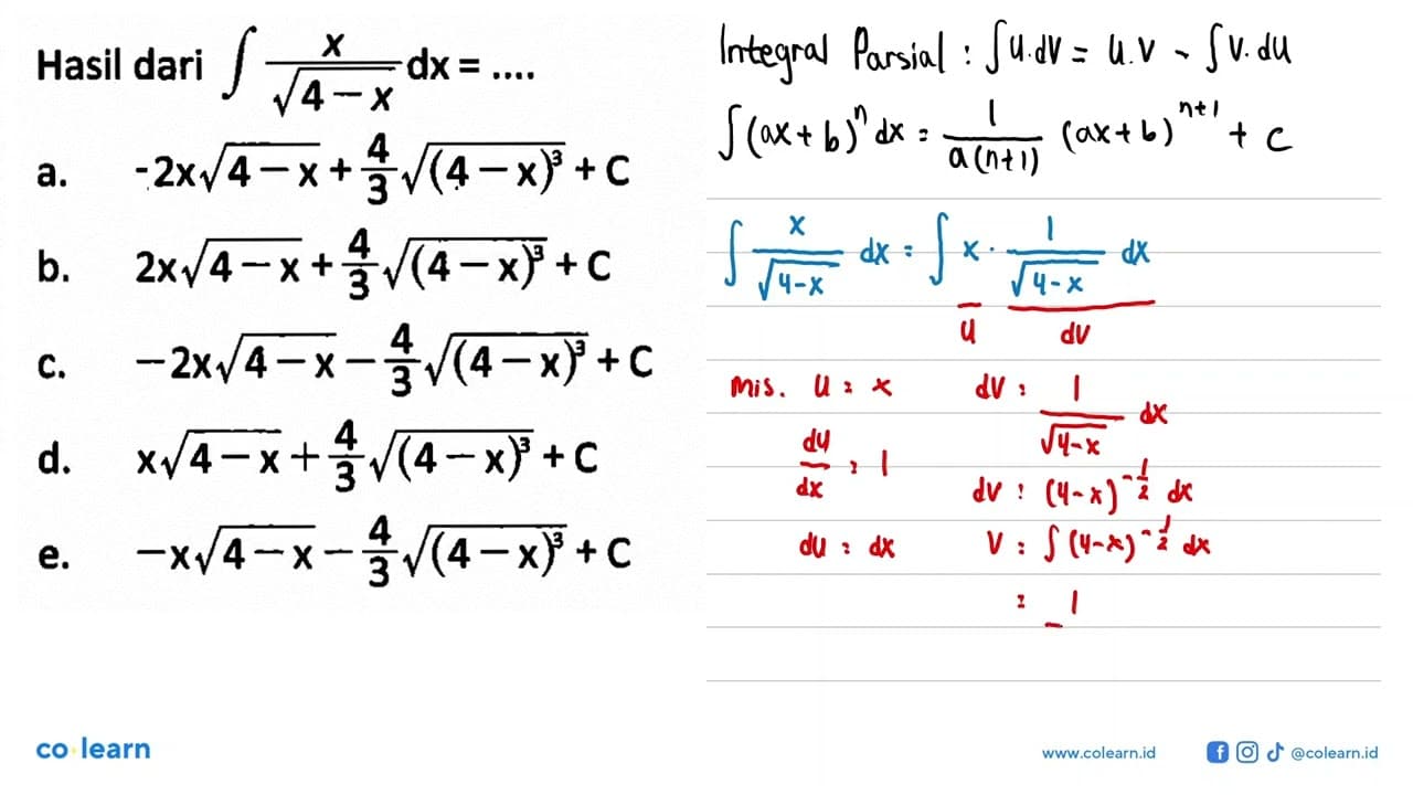 Hasil dari integral x/akar(4-x) dx= ....