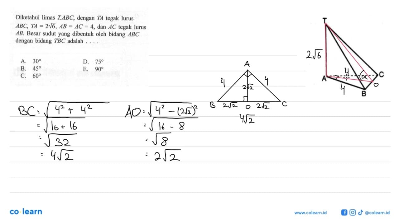 Diketahui limas T.ABC, dengan TA tegak lurus ABC, TA=2