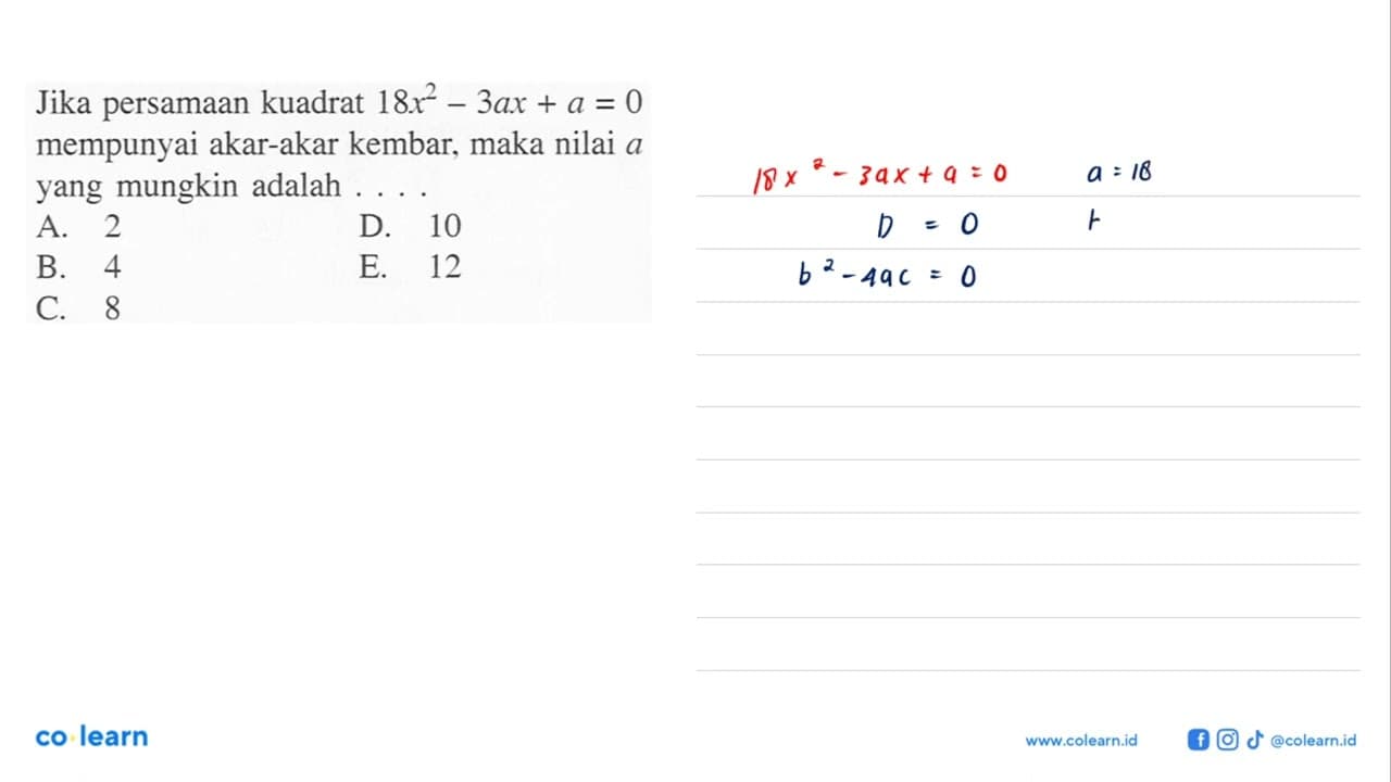 Jika persamaan kuadrat 18x^2-3ax+a=0 mempunyai akar-akar