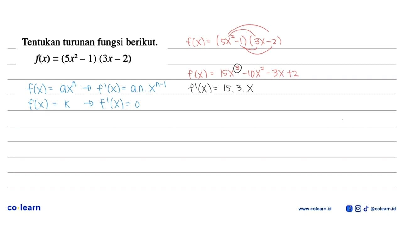 Tentukan turunan fungsi berikut. f(x)=(5x^2-1)(3x-2)