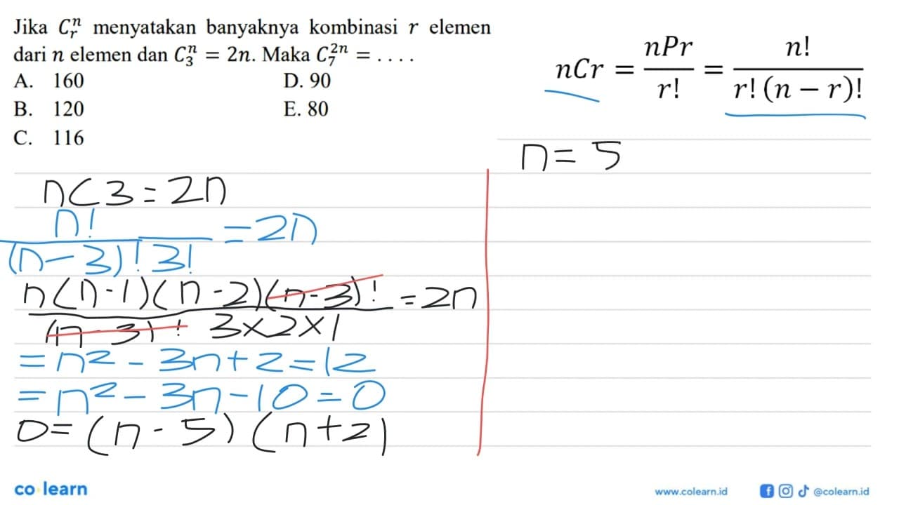 Jika n C r menyatakan banyaknya kombinas r elemen dari n