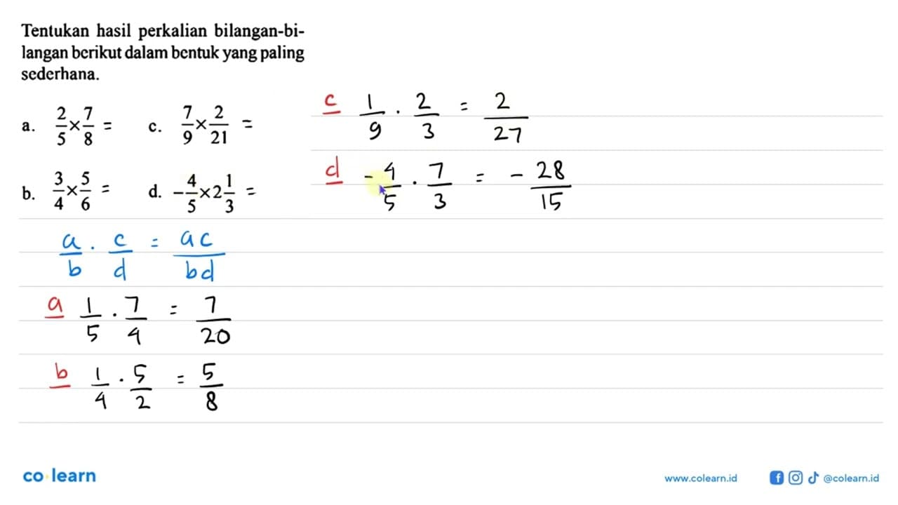 Tentukan hasil perkalian bilangan-bi- langan berikut dalam