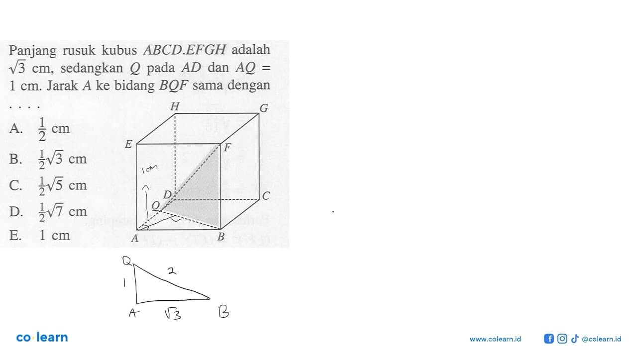 Panjang rusuk kubus ABCD.EFGH adalah akar(3) cm, sedangkan