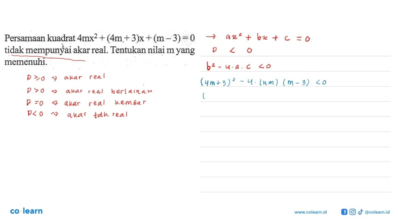 Persamaan kuadrat 4mx^2 + (4m + 3)x + (m - 3) = 0 tidak