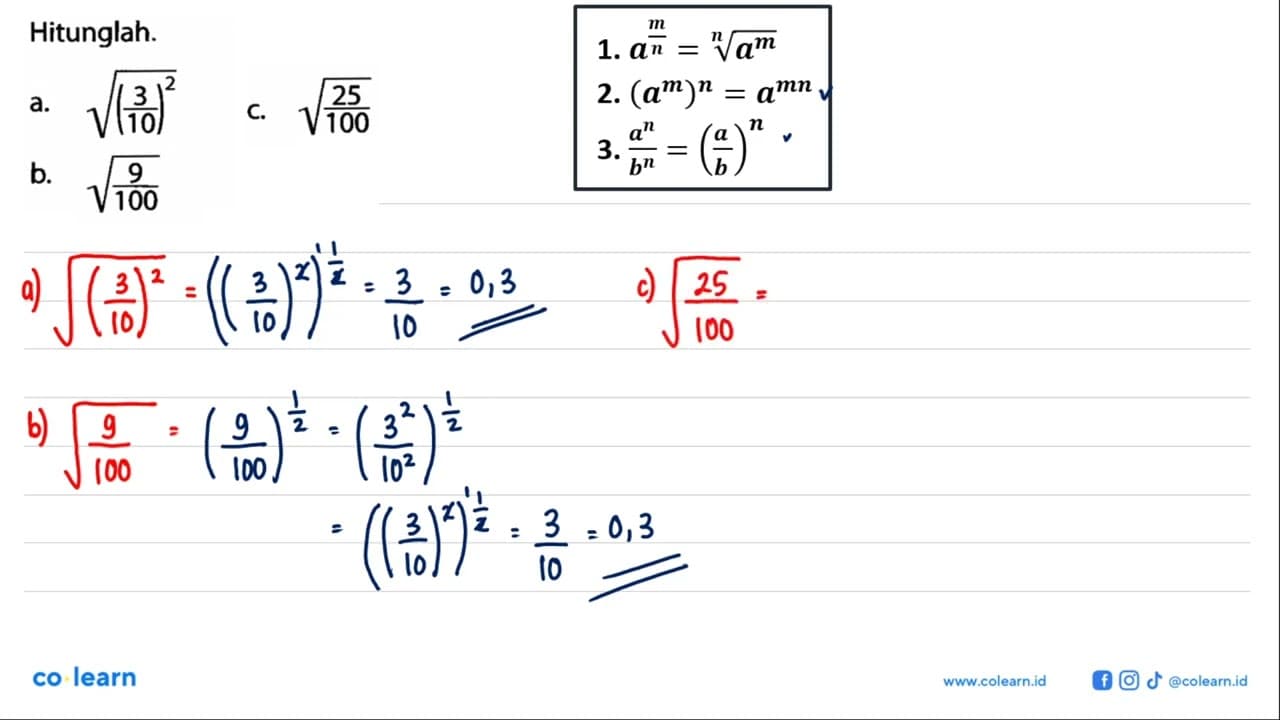 Hitunglah. a. akar((3/10)^2) b. akar(9/100) c. akar(25/100)