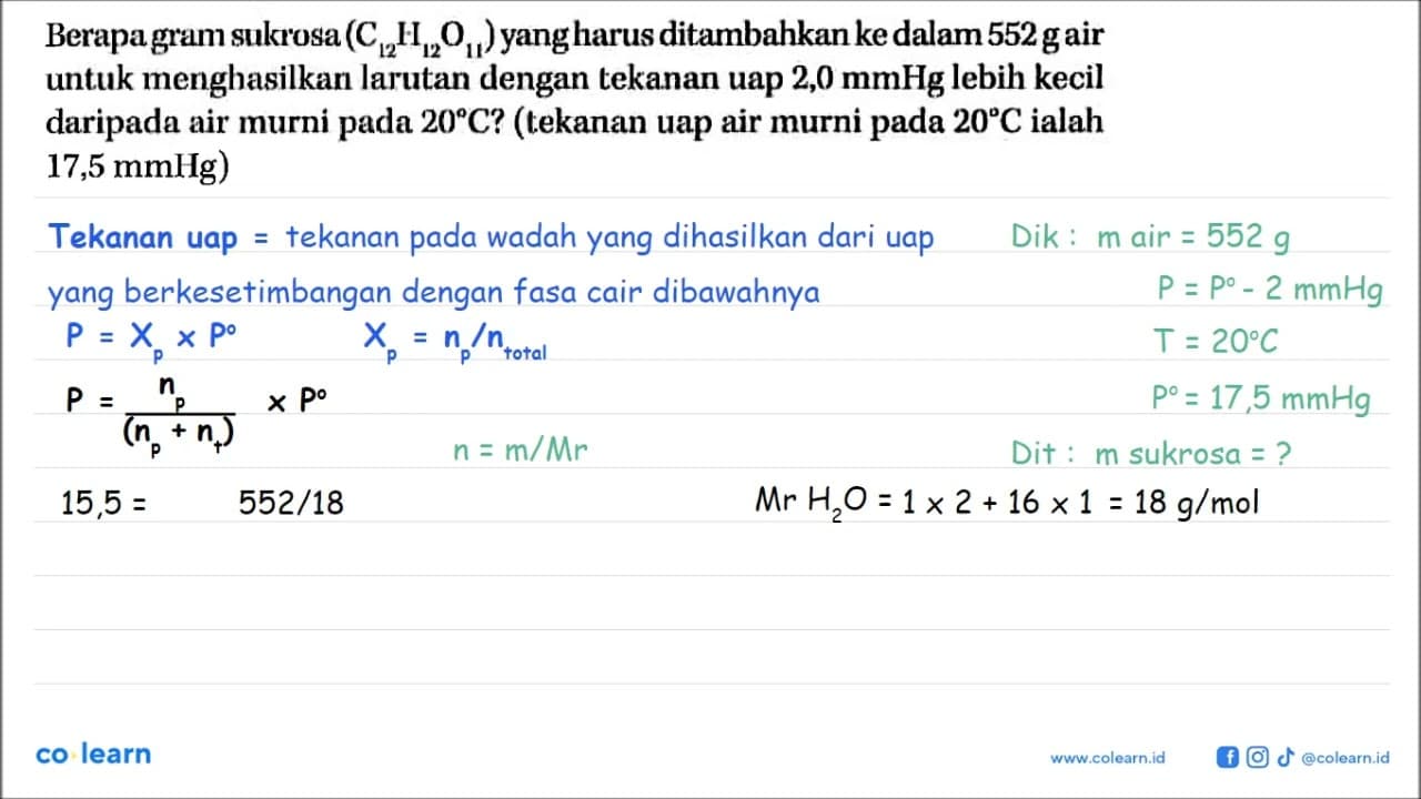 Berapa gram sukrosa (C12H12O11) yang harus ditambahkan ke