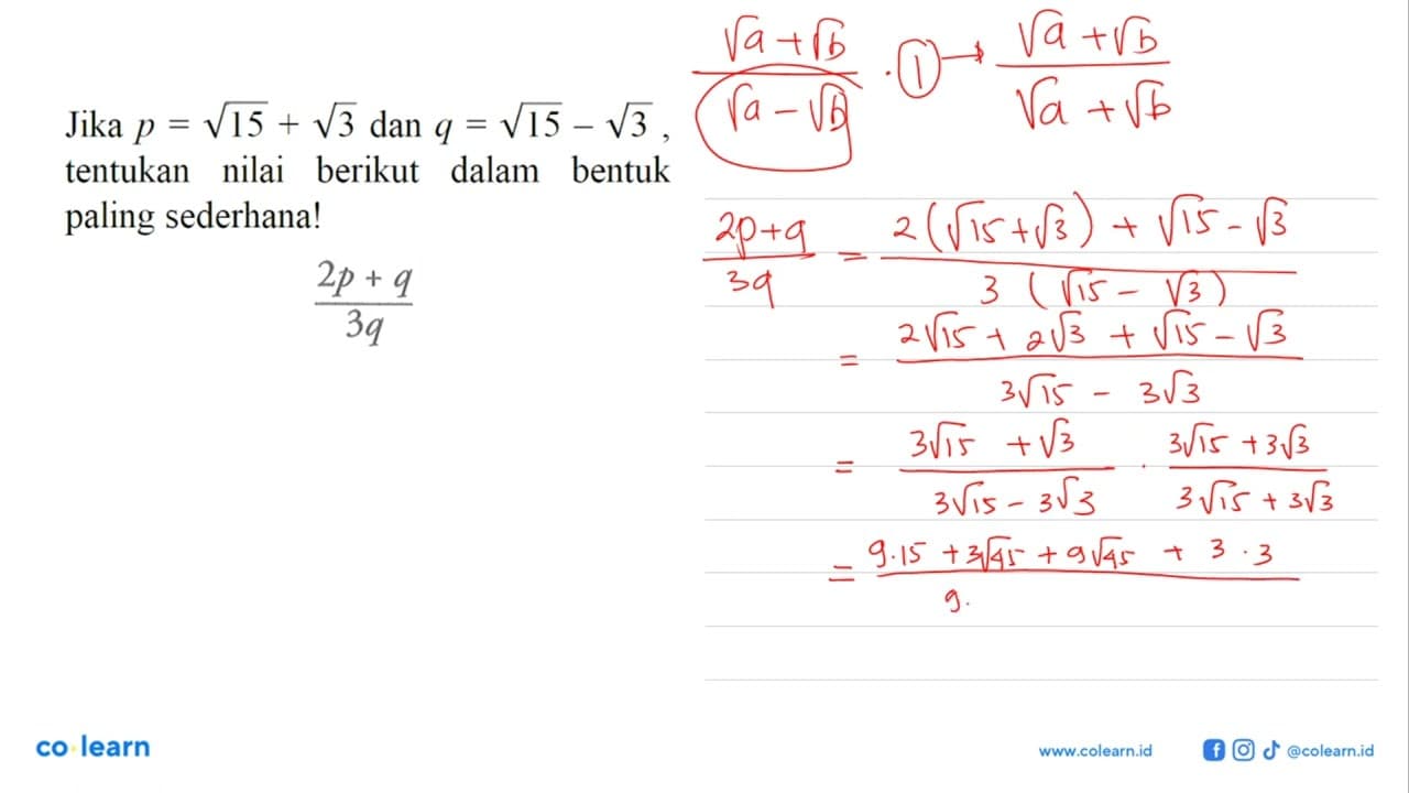 Jika p = akar(15) + akar(3) dan q = akar(15) - akar(3),