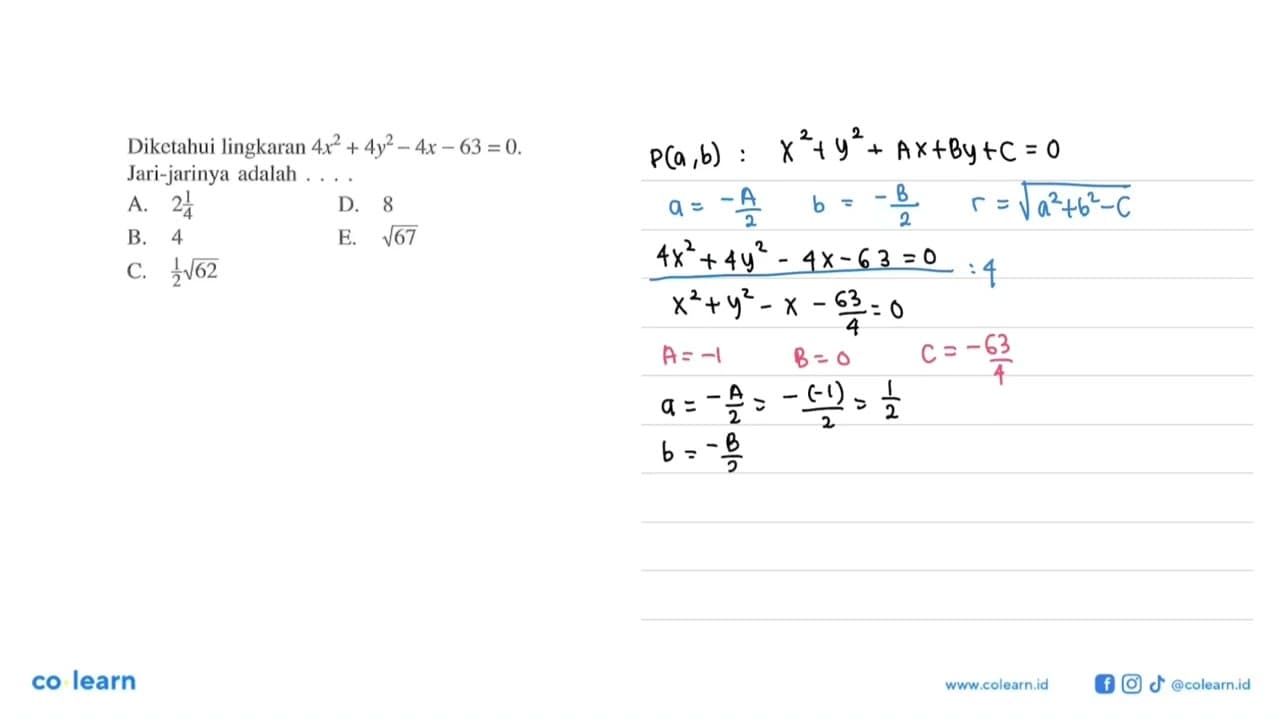 Diketahui lingkaran 4x^2+4y^2-4x-63=0 Jari-jarinya adalah