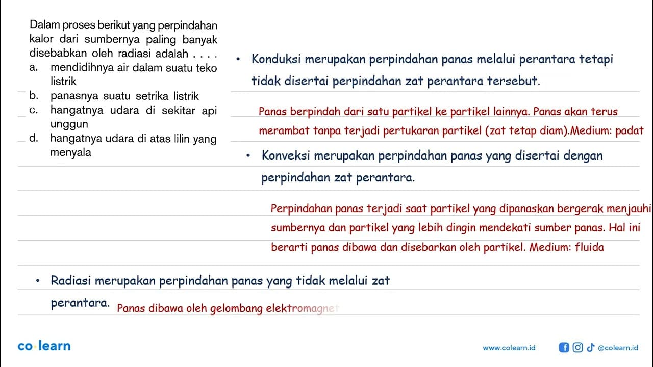 Dalam proses berikut yang perpindahan kalor dari sumbernya