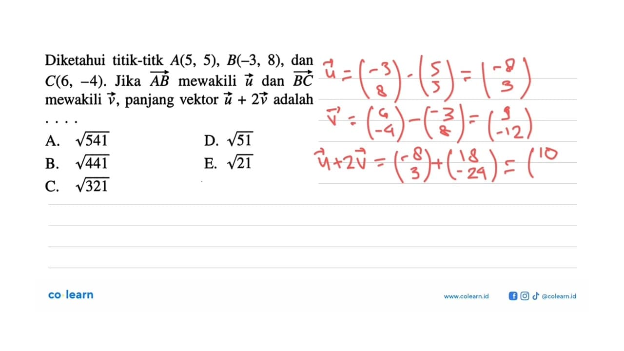 Diketahui titik-titk A(5,5), B(-3,8), dan C(6,-4). Jika