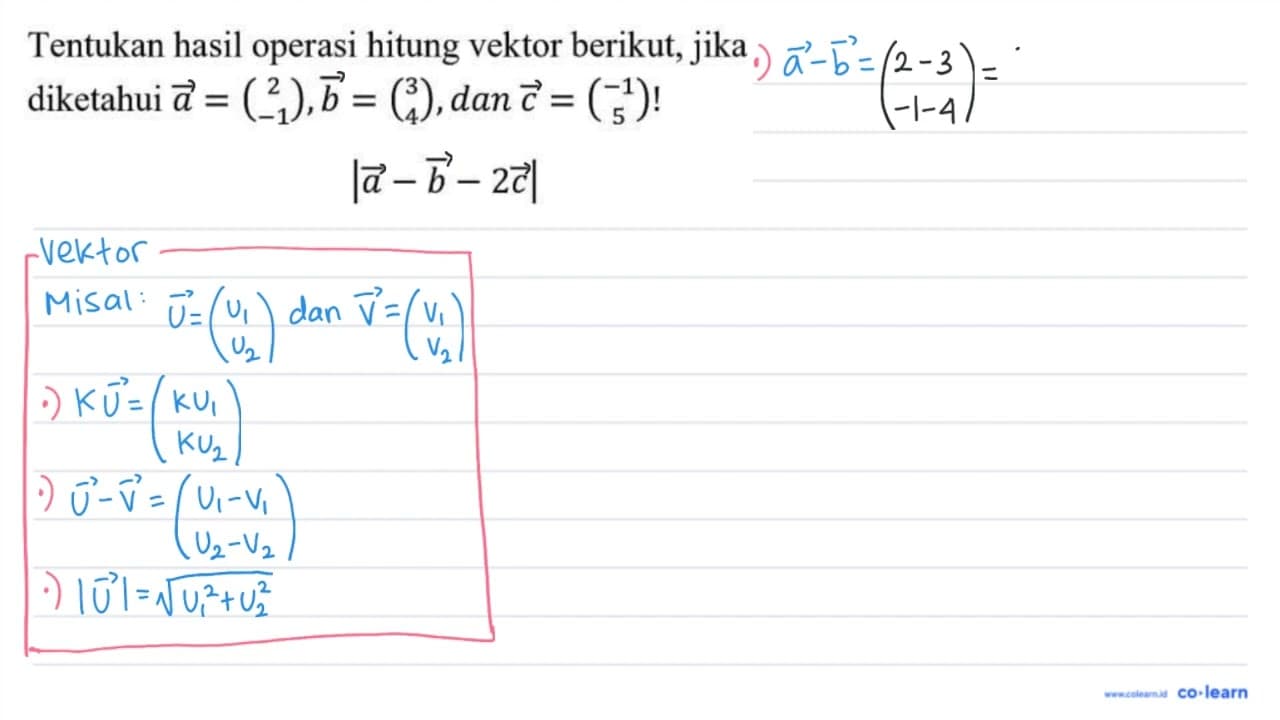 Tentukan hasil operasi hitung vektor berikut, jika