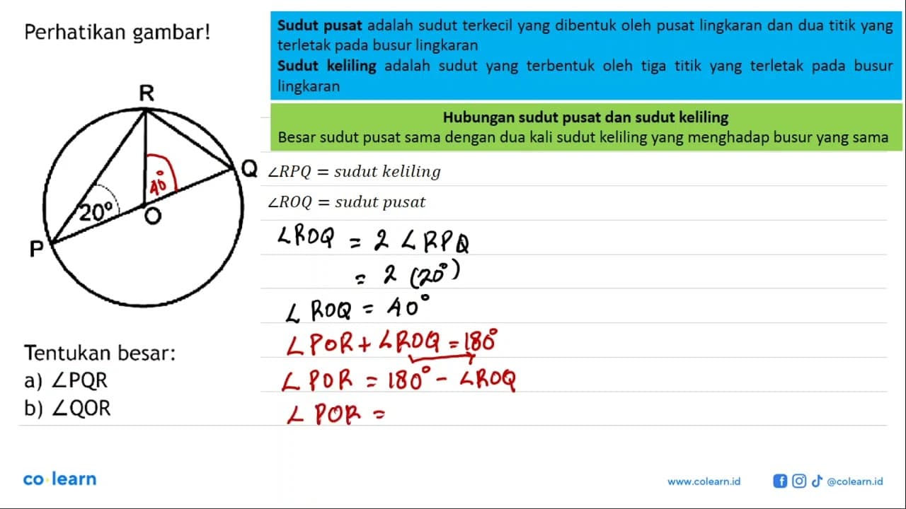 Perhatikan gambar!Tentukan besar:a) sudut PQR b) sudut QOR