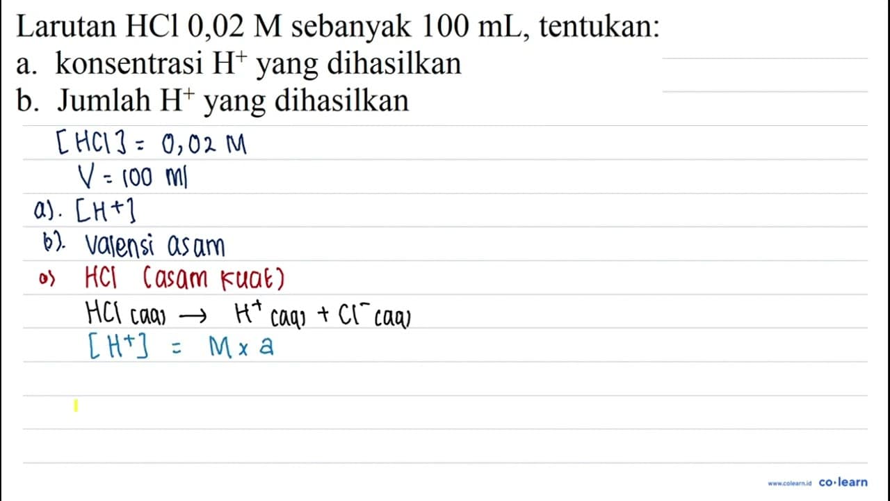 Larutan HCl 0,02 M sebanyak 100 ~mL , tentukan: a.