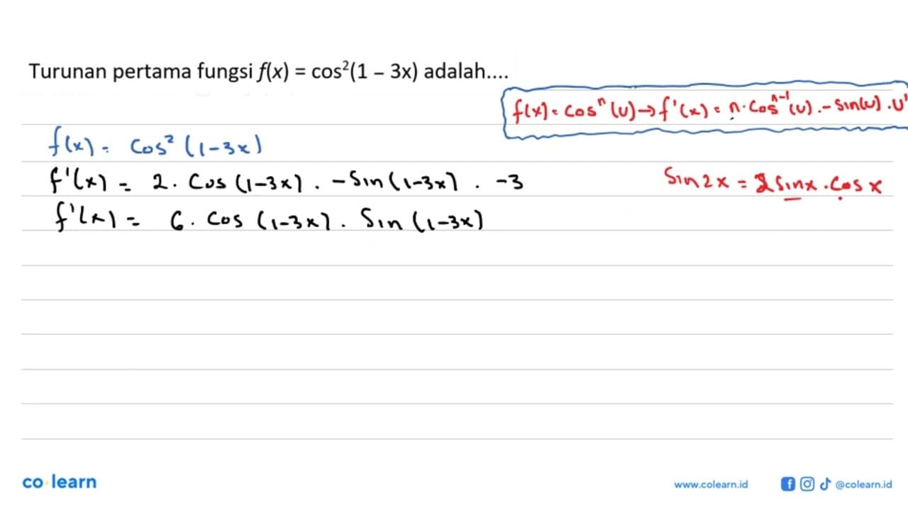 Turunan pertama fungsi f(x)=cos^2(1-3x) adalah...