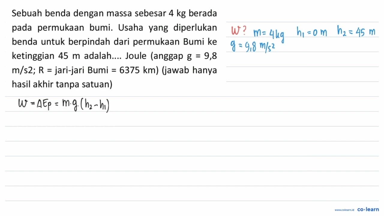 Sebuah benda dengan massa sebesar 4 kg berada pada