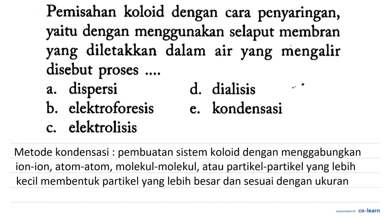 Pemisahan koloid dengan cara penyaringan, yaitu dengan