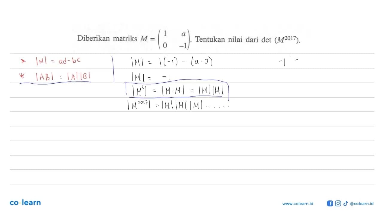 Diberikan matriks M=(1 a 0 -1). Tentukan nilai dari