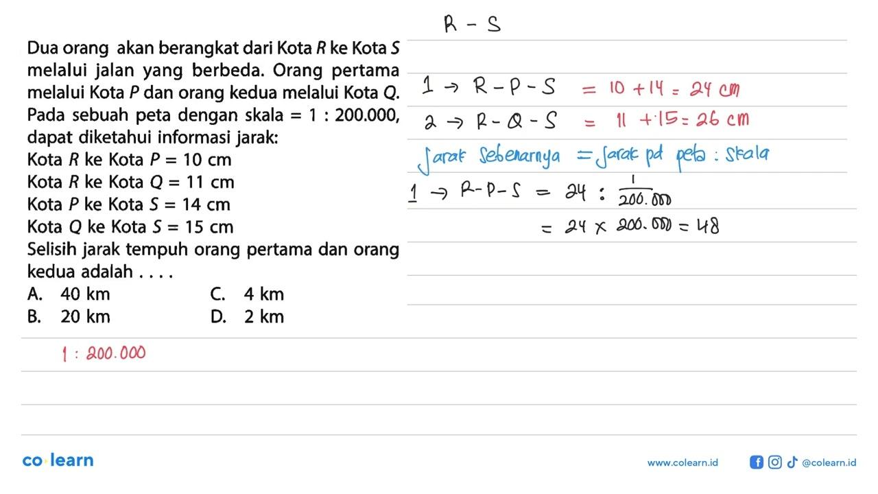 Dua orang akan berangkat dari Kota R ke Kota S melalui