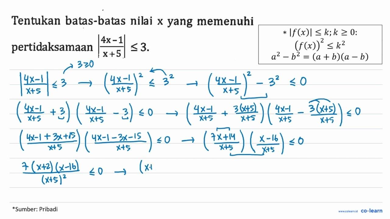 Tentukan batas-batas nilai x yang memenuhi