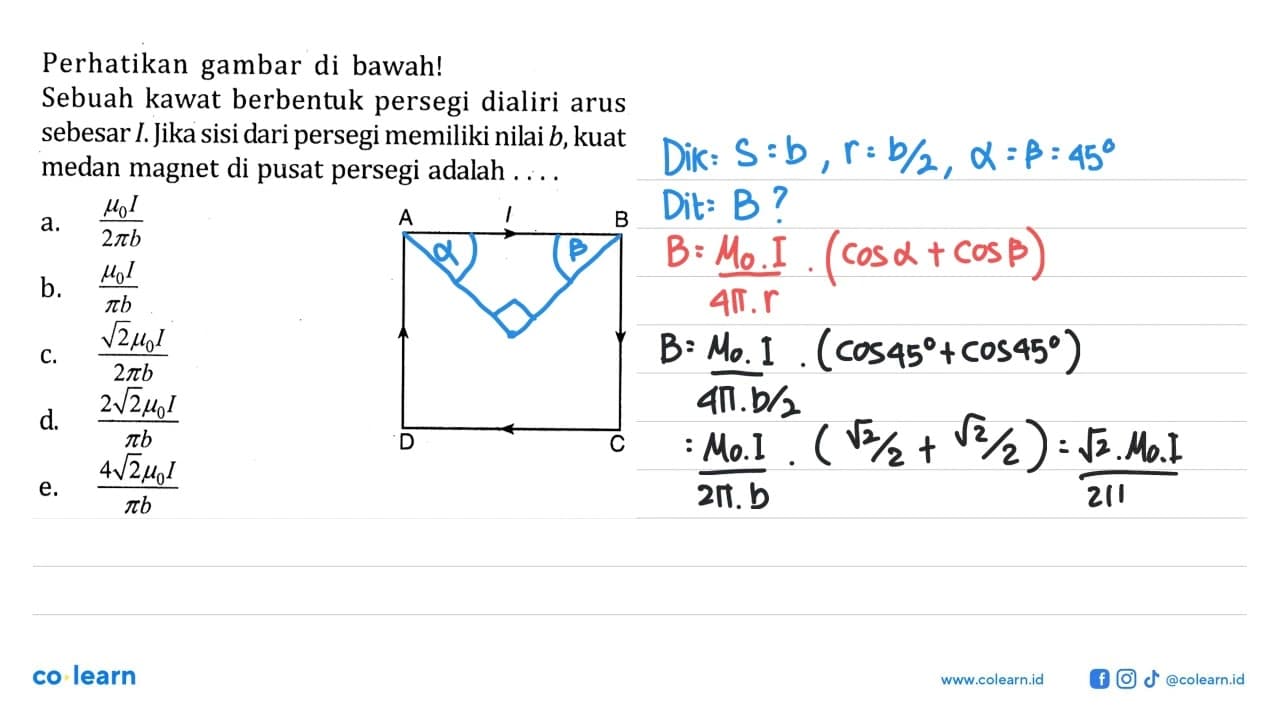 Perhatikan gambar di bawah!Sebuah kawat berbentuk persegi