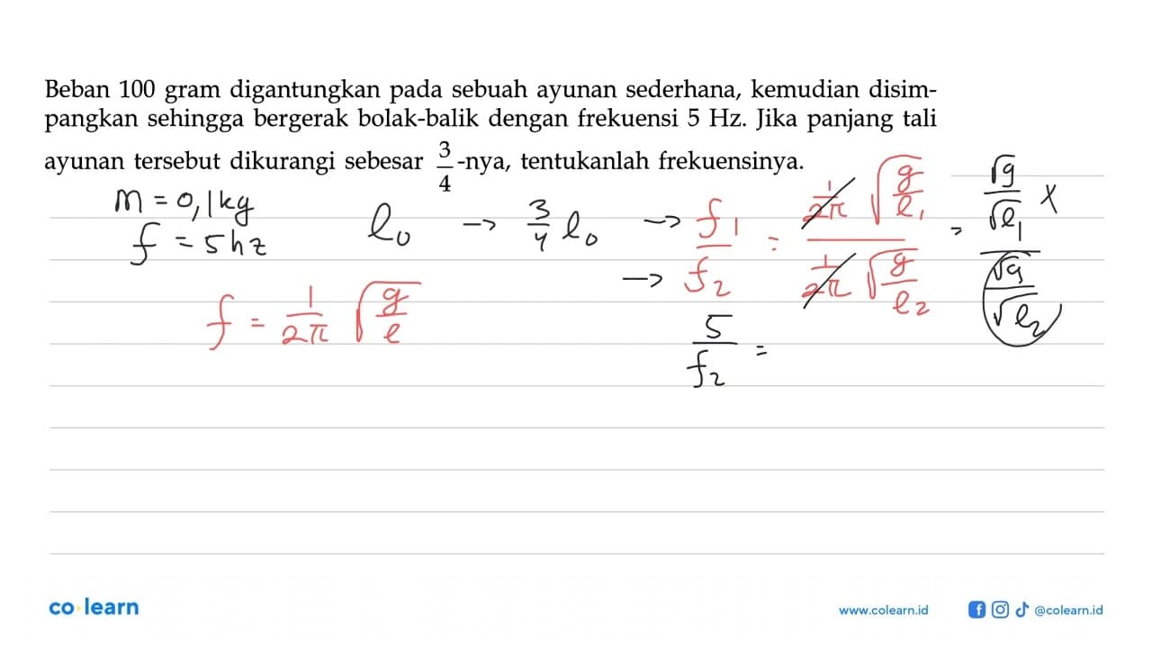 Beban 100 gram digantungkan pada sebuah ayunan sederhana,