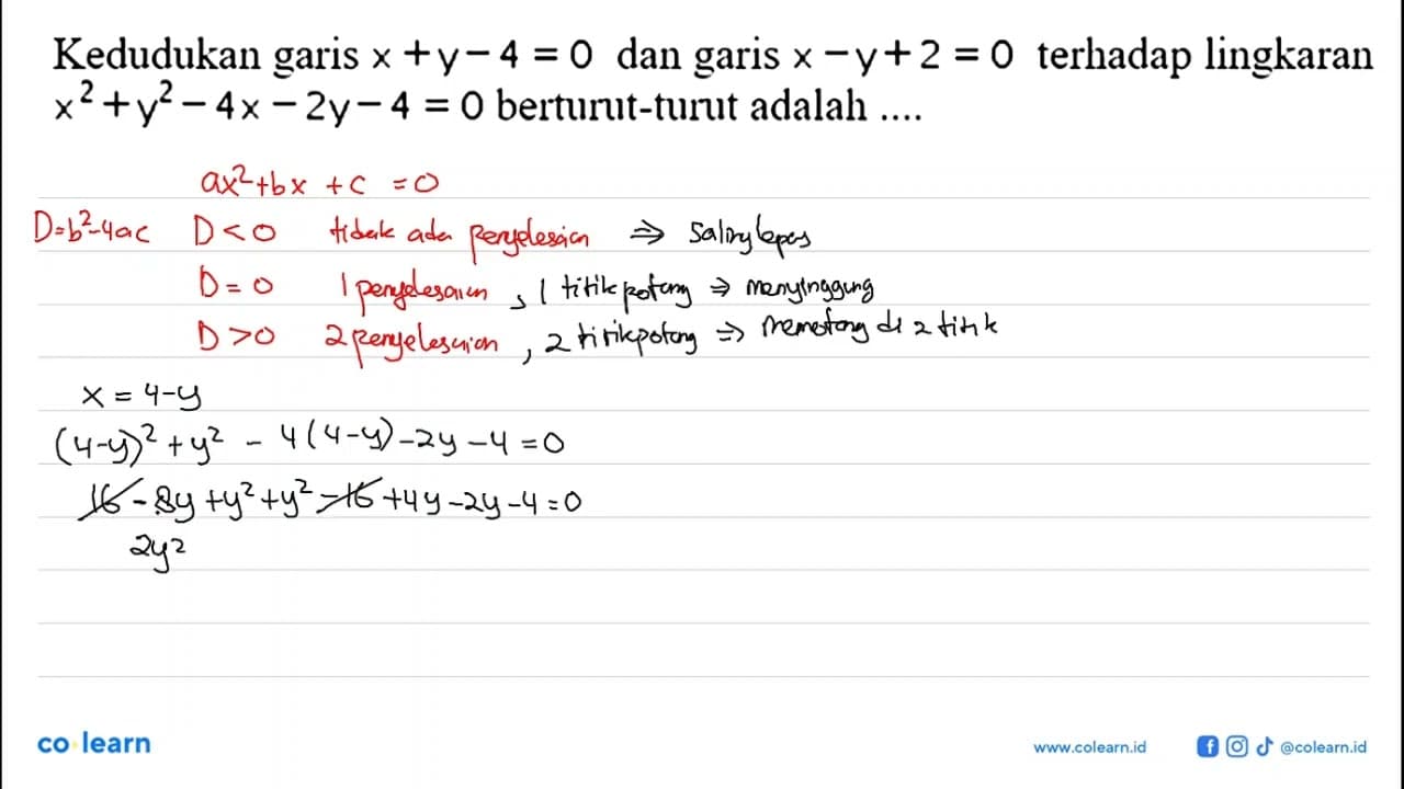 Kedudukan garis x+y-4=0 dan garis x-y+2=0 terhadap