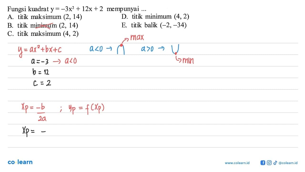 Fungsi kuadrat y=-3 x^2+12 x+2 mempunyai ...