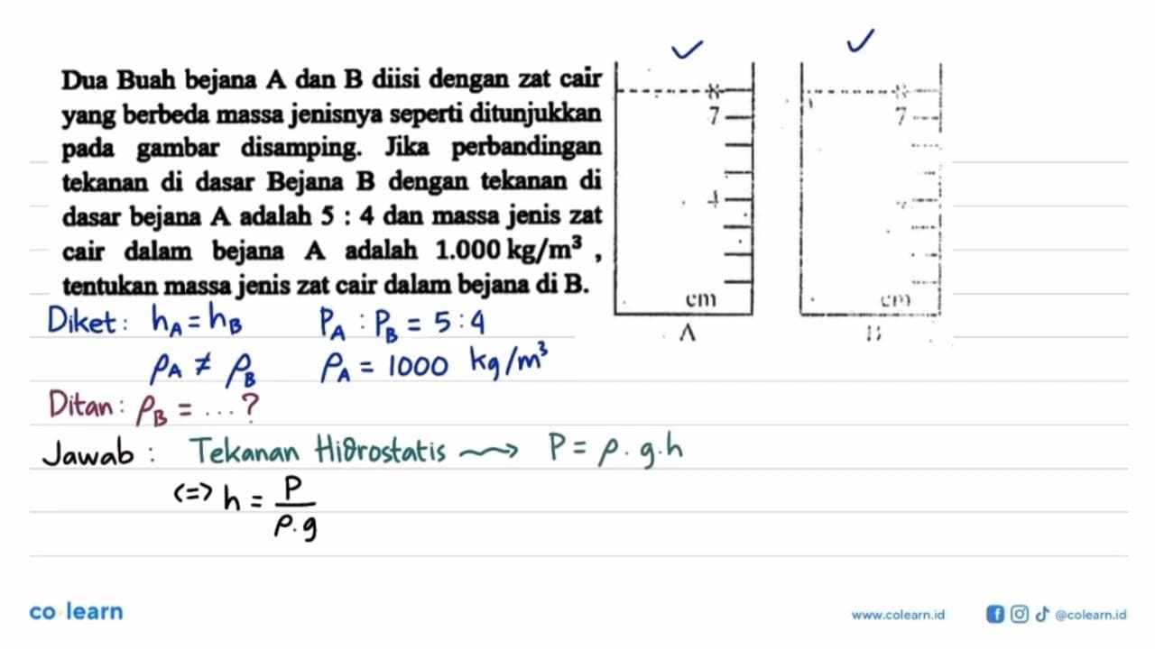 Dua Buah bejana A dan B diisi dengan zat cair yang berbeda