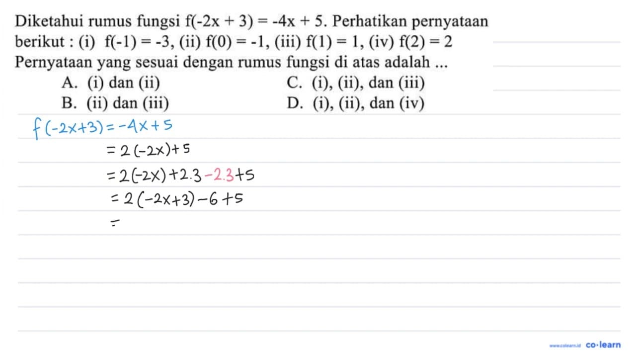 Diketahui rumus fungsi f(-2 x+3)=-4 x+5 . Perhatikan