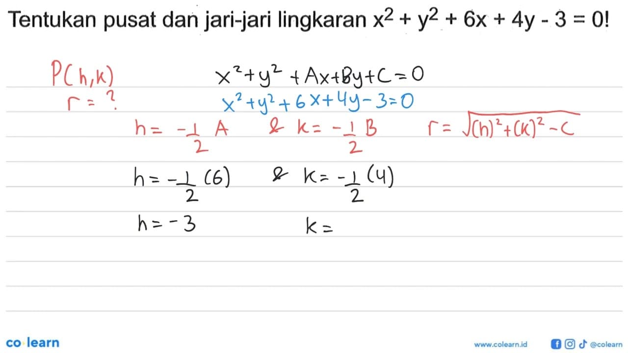 Tentukan pusat dan jari-jari lingkaran x^2+y^2+6x+4y-3=0!