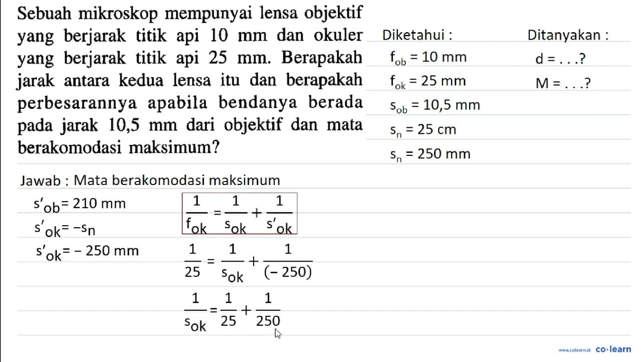 Sebuah mikroskop mempunyai lensa objektif yang berjarak