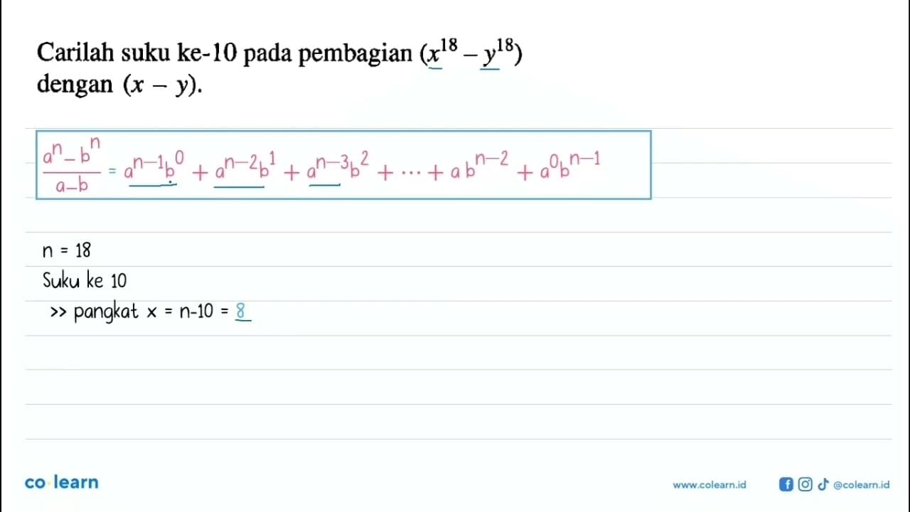 Carilah suku ke-10 pada pembagian (x^(18)-y^(18)) dengan