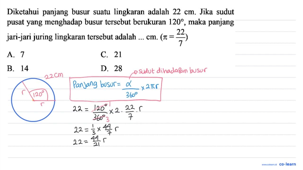 Diketahui panjang busur suatu lingkaran adalah 22 cm . Jika