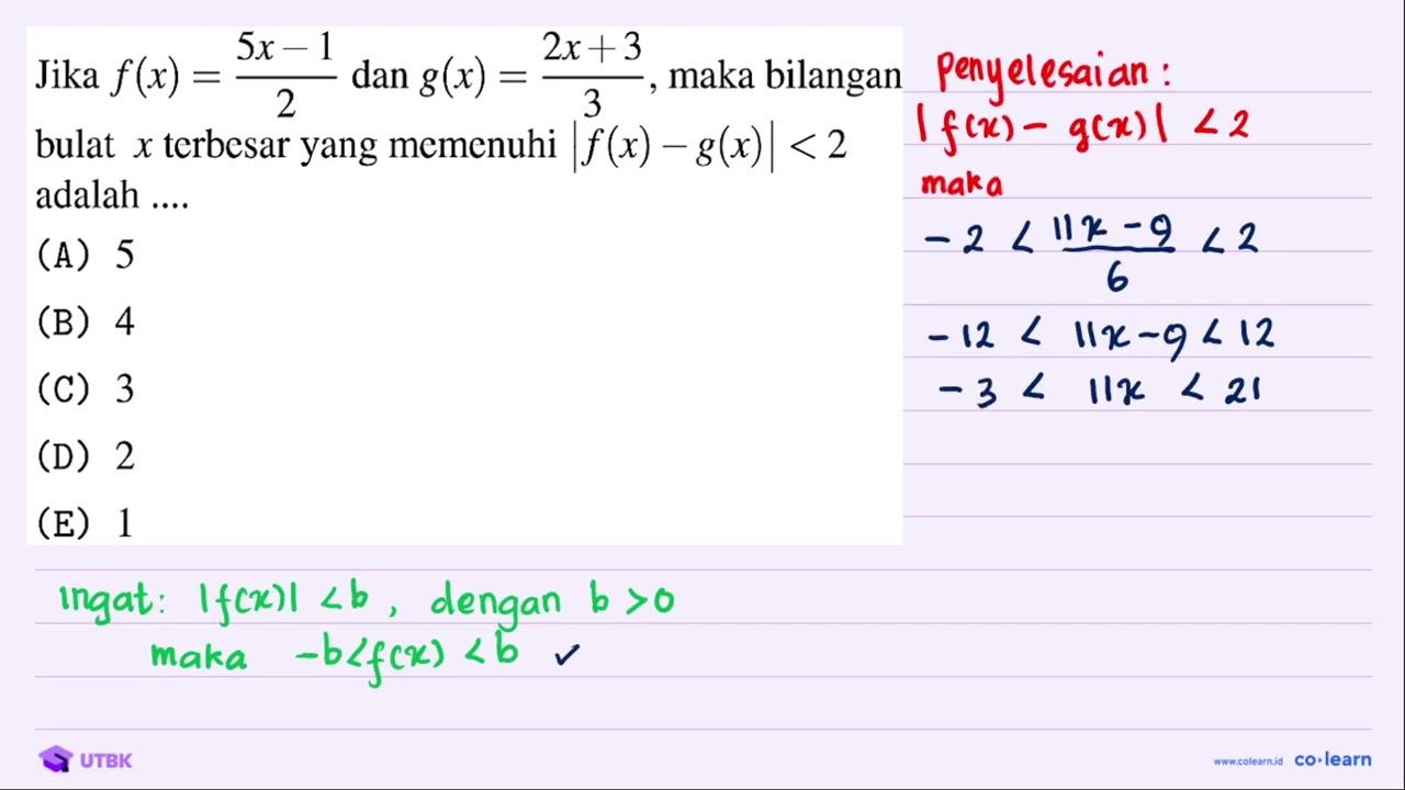 Jika f(x)=(5 x-1)/(2) dan g(x)=(2 x+3)/(3) , maka bilangan