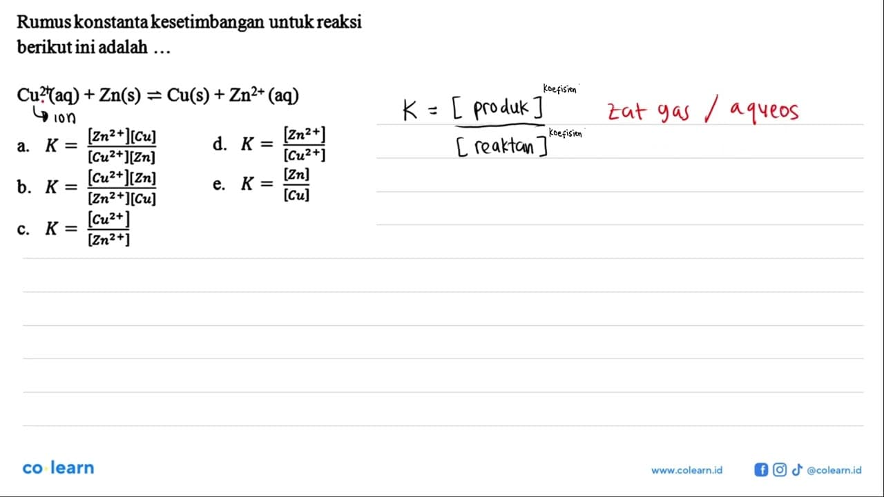 Rumus konstanta kesetimbangan untuk reaksi berikut ini