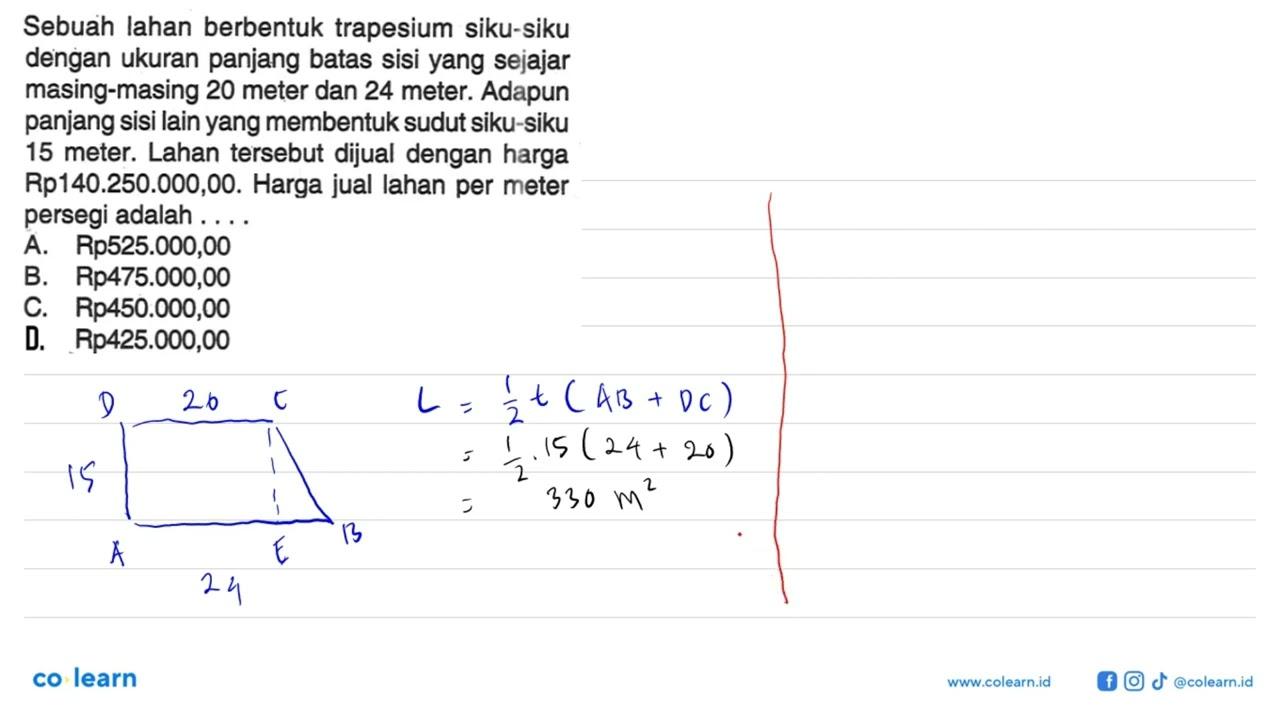 Sebuah lahan berbentuk trapesium siku-siku dengan ukuran