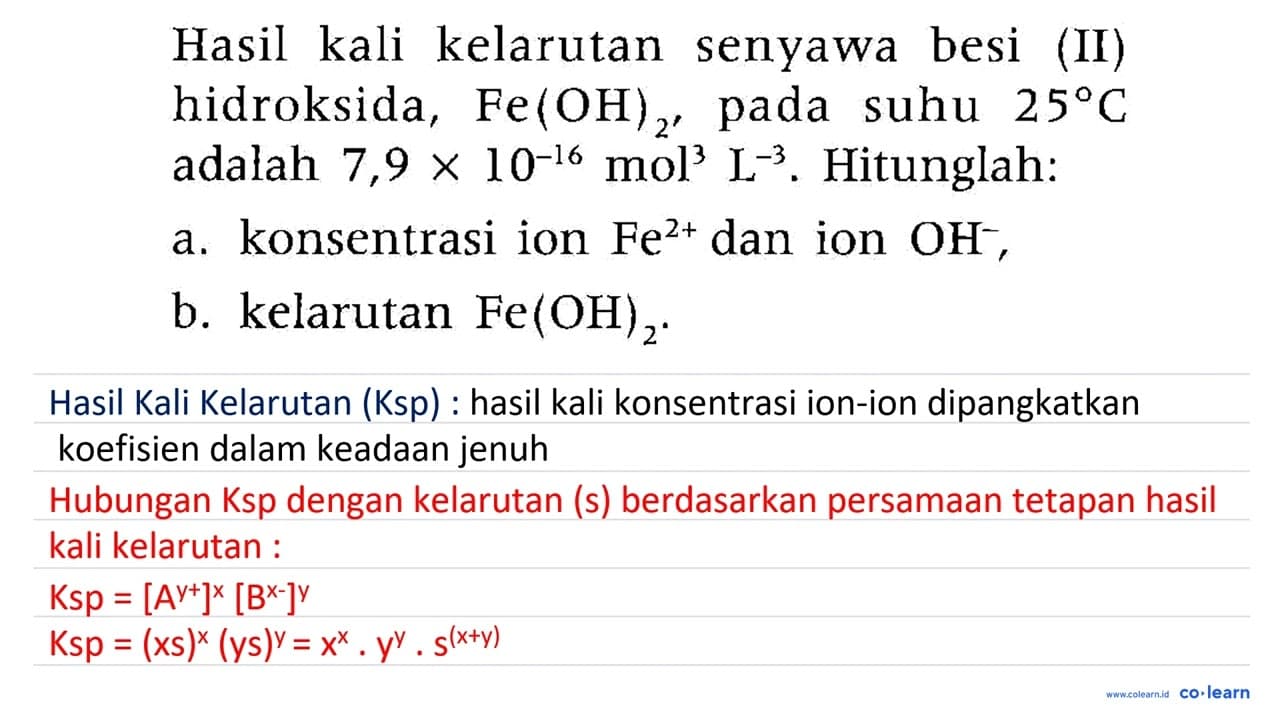 Hasil kali kelarutan senyawa besi (II) hidroksida,