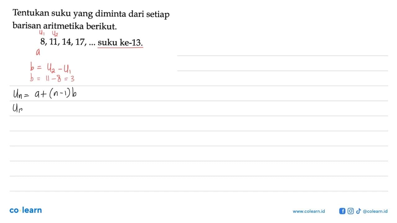 Tentukan suku yang diminta dari setiap barisan aritmetika